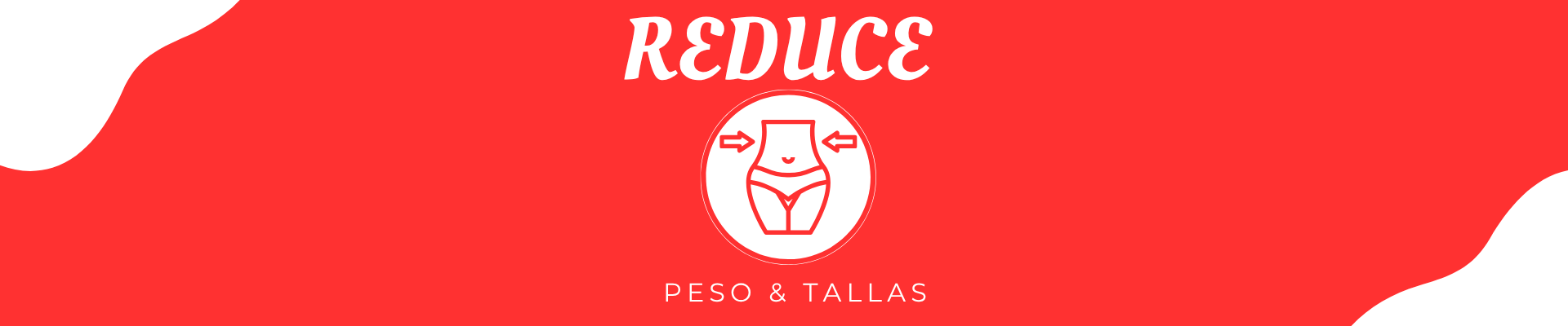 Reduce peso y tallas